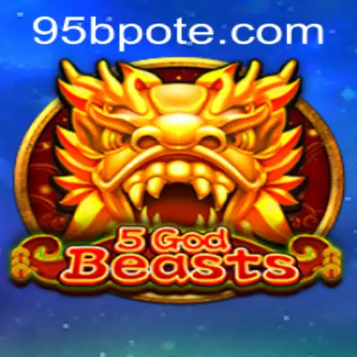 Discover the Enchanting World of 5GodBeasts: A Strategic Adventure