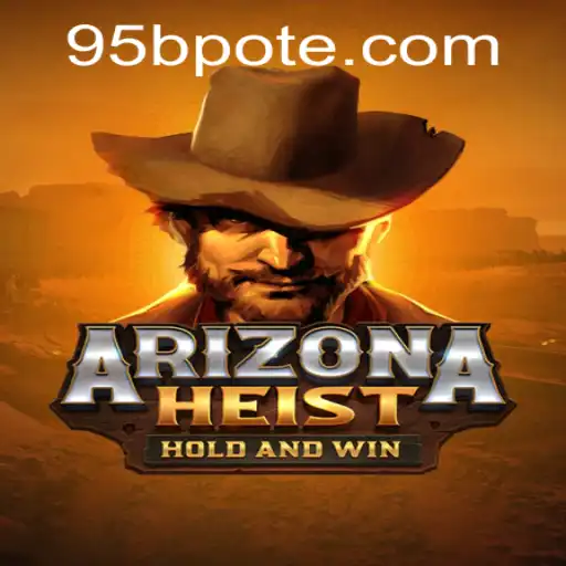 ArizonaHeist Game Guide and Insider Tips