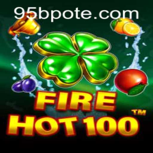 Exploring the Thrilling World of FireHot100