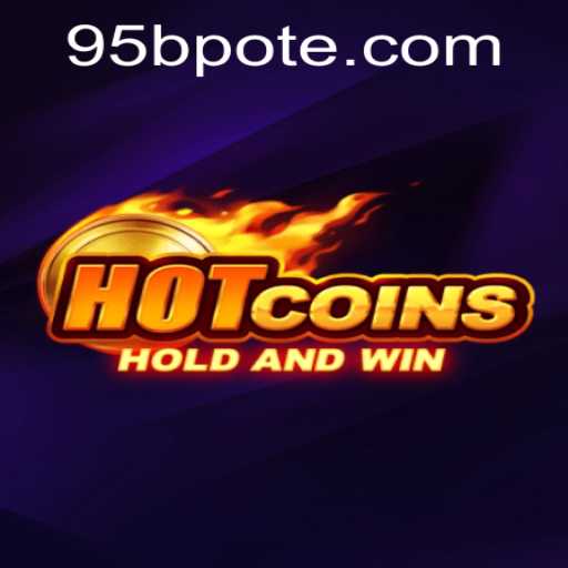 HotCoins and 95b PH Login: The New Gaming Sensation