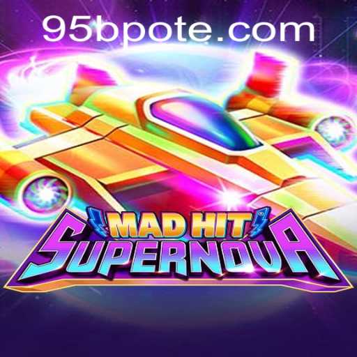 MadHitSupernova: A Galactic Gaming Experience with 95b PH Login