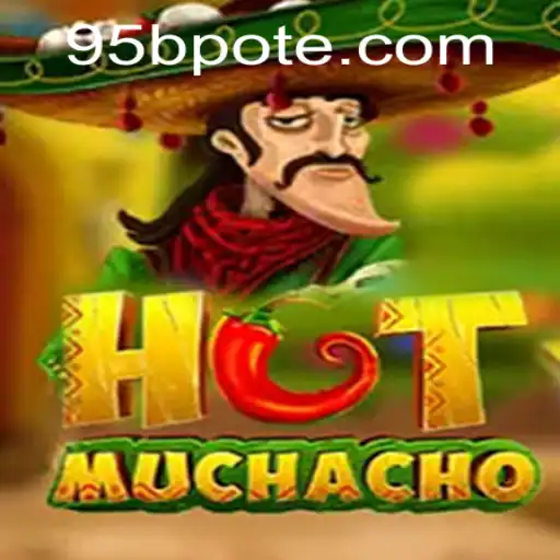 Exciting Adventures in HotMuchacho: A Game Guide with 95b PH Login