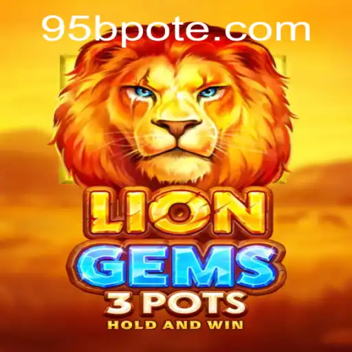 Dive Into the Exciting World of LionGems3pots