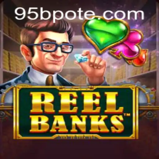 Exploring the Exciting World of ReelBanks and Navigating 95b PH Login