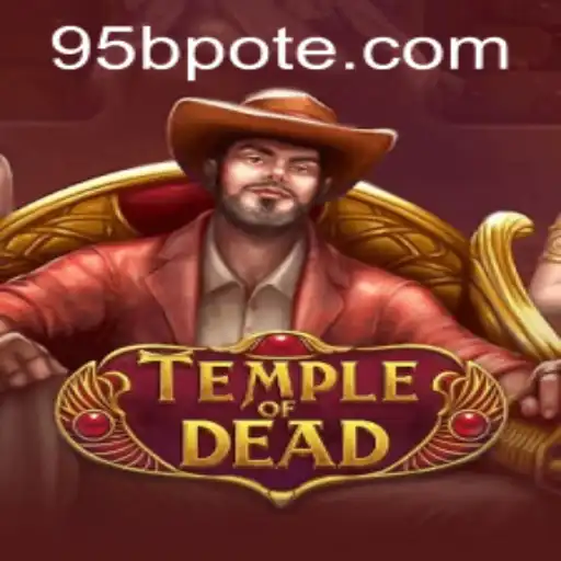 Exploring the Depths of TempleofDead and the Intricacies of 95b PH Login