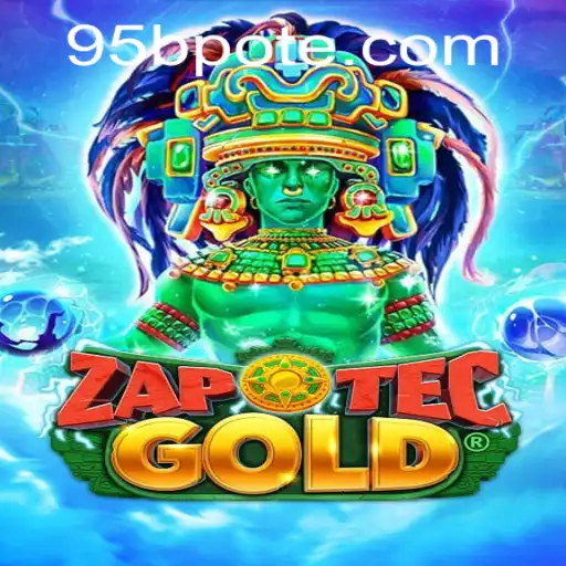 Exploring the Exciting World of ZapOtecGold: A Comprehensive Guide